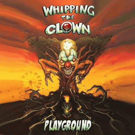Whipping The Clown : Playground Whipping The Clown : Playground
